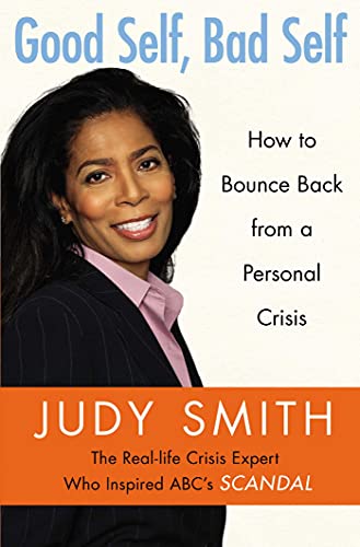 Good Self, Bad Self: How to Bounce Back from a Personal Crisis von Free Press