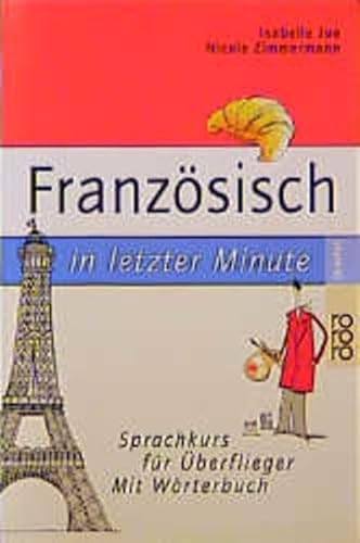 Französisch in letzter Minute von Rowohlt Taschenbuch