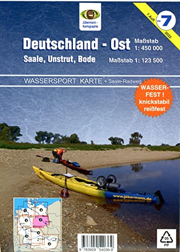 Wassersport-Wanderkarte / Deutschland Ost für Kanu- und Rudersport: Mit Nebenkarten Saale, Unstrut und Bode von Jübermann, E