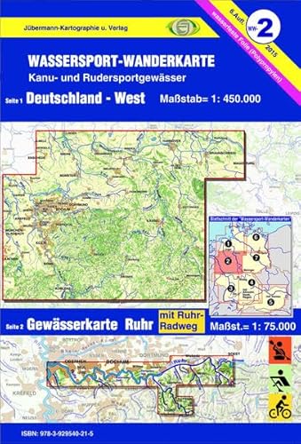 Wassersport-Wanderkarte / Kanu-und Rudersportgewässer: Wassersport-Wanderkarte / Deutschland-West mit Gewässerkarte Ruhr: Kanu-und Rudersportgewässer / Maßstab 1: 450 000, Ruhr: 1: 75 000