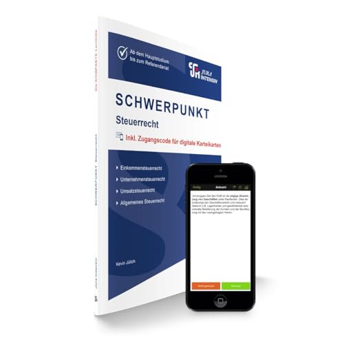 SCHWERPUNKT Steuerrecht: Ab dem Hauptstudium bis zum Referendariat von Jura Intensiv