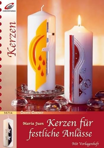 Kerzen für festliche Anlässe: Mit Vorlagenheft (Creativ Compact)