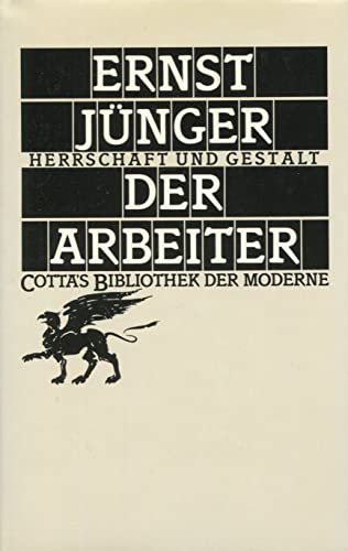 Der Arbeiter: Herrschaft und Gestalt