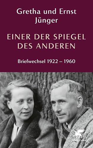 Einer der Spiegel des Anderen: Briefwechsel 1922-1960