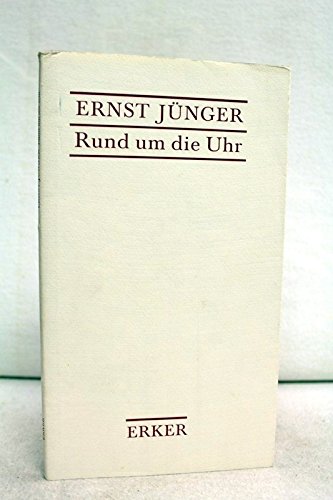 Rund um die Uhr: Notizen aus "Siebzig verweht III"