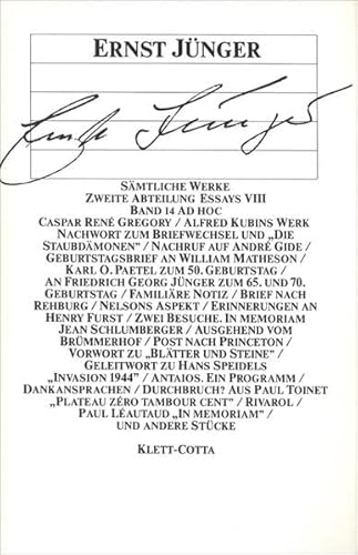 Sämtliche Werke, 18 Bde. u. 4 Supplement-Bde., Bd.14: Ad hoc (Zweite Abteilung - Essays VIII)