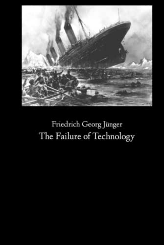 The Failure of Technology: Perfection Without Purpose