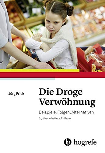 Die Droge Verwöhnung: Beispiele, Folgen, Alternativen