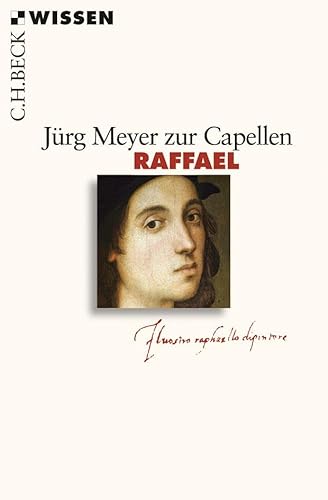 Raffael (C.H.BECK Wissen) von Beck C. H.