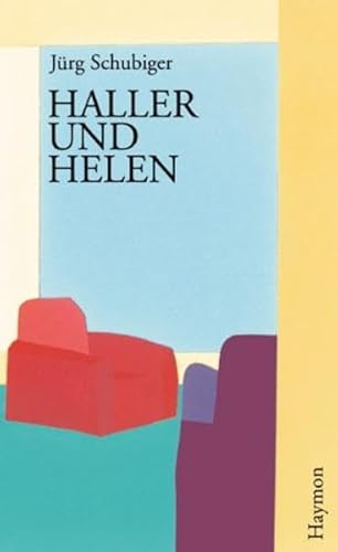 Haller und Helen. Roman Haller und Helen. Roman