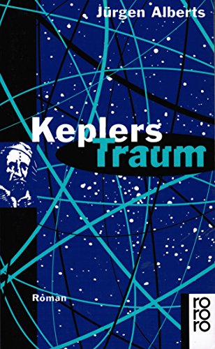 Keplers Traum. Roman