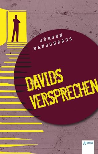 Davids Versprechen: Ausgezeichn. m. dem Bad Harzburger Eselsohr. Nachw. v. W. Andler Davids Versprechen: Ausgezeichn. m. dem Bad Harzburger Eselsohr. Nachw. v. W. Andler