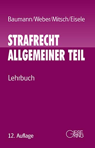 Strafrecht Allgemeiner Teil: Lehrbuch