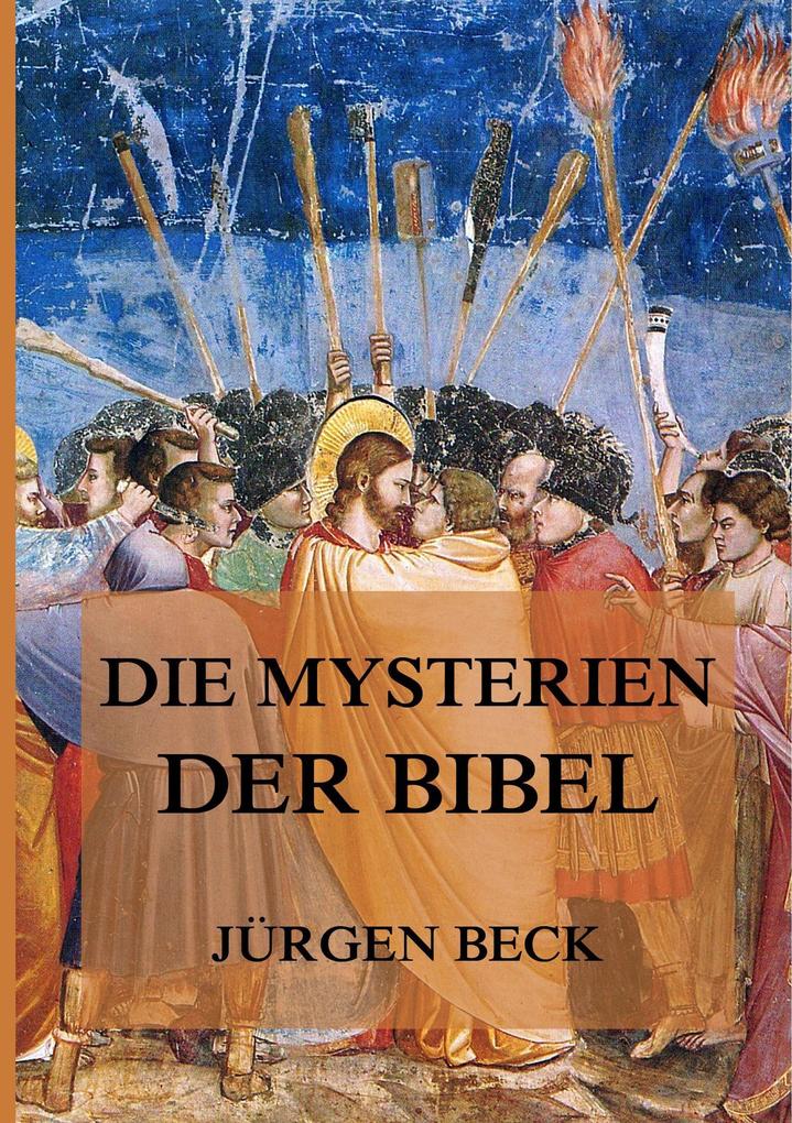 Die Mysterien der Bibel von Jazzybee Verlag