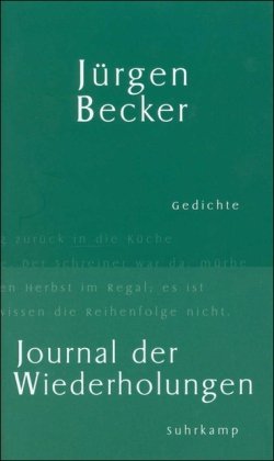 Journal der Wiederholungen: Gedichte von Suhrkamp Verlag
