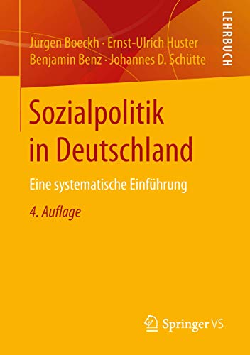 Sozialpolitik in Deutschland: Eine systematische Einführung von Springer VS