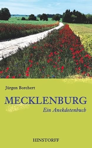 Mecklenburg. Ein Anekdotenbuch