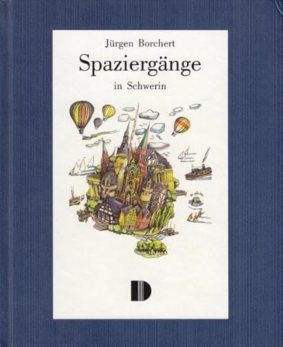 Spaziergänge in Schwerin: Aktualisiert von Werner Stockfisch