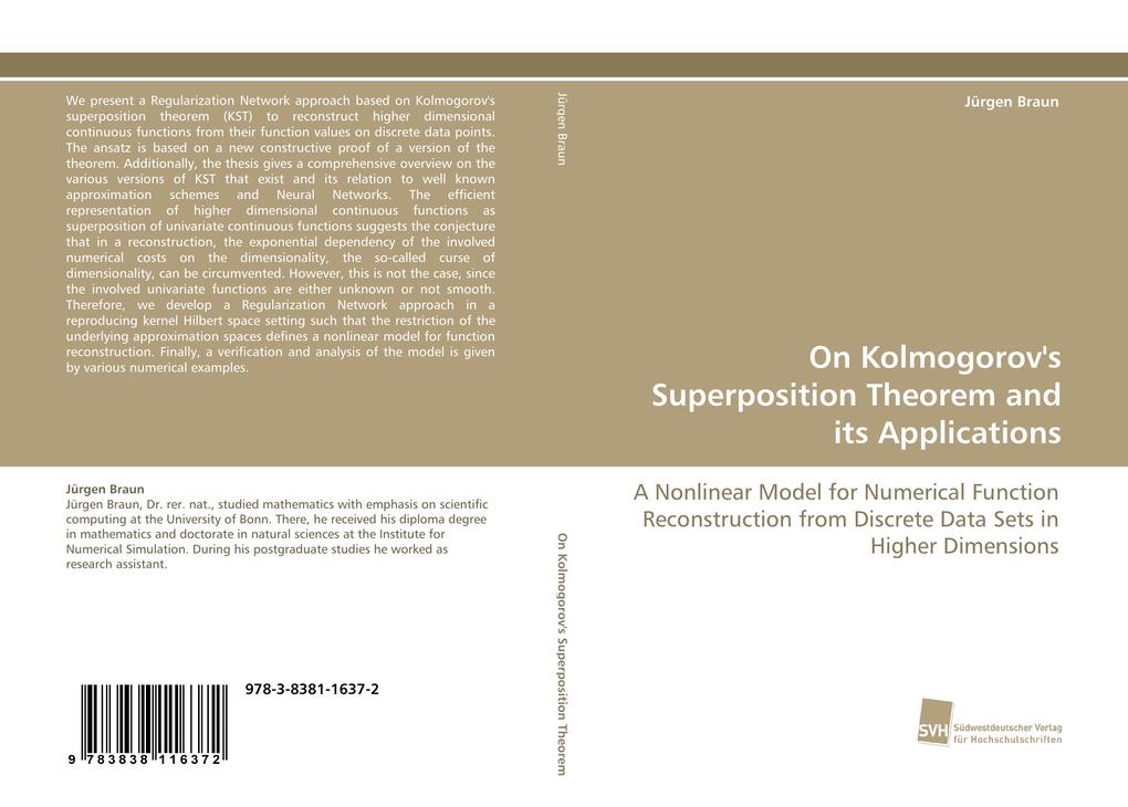 On Kolmogorov's Superposition Theorem and its Applications von Südwestdeutscher Verlag für Hochschulschriften