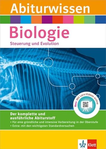 Klett Abiturwissen Biologie, Steuerung und Evolution: für Oberstufe und Abitur, mit Lern-Video online