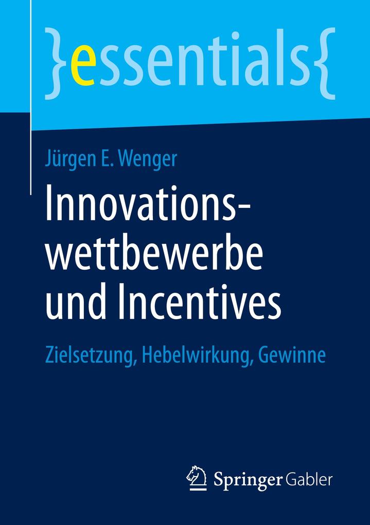 Innovationswettbewerbe und Incentives von Springer Fachmedien Wiesbaden