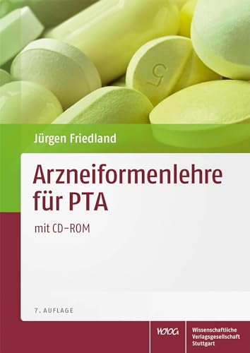 Arzneiformenlehre für PTAmit CD-Repetitorium: für pharmazeutische Assistenten: mit CD-ROM