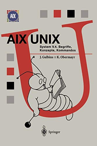 Aix Unix System V.4: "Begriffe, Konzepte, Kommandos" (Springer Compass) von Springer