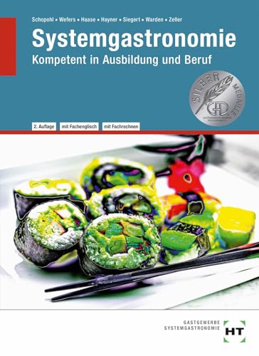 Systemgastronomie: Kompetent in Ausbildung und Beruf von VERLAG HANDWERK UND TECHNIK
