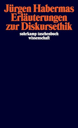 Erläuterungen zur Diskursethik (suhrkamp taschenbuch wissenschaft) von Suhrkamp Verlag AG