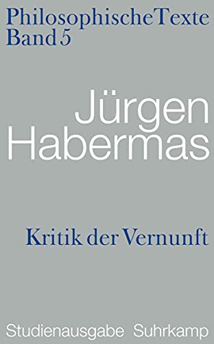 Kritik der Vernunft. Philosophische Texte: Studienausgabe, Band 5 von Suhrkamp Verlag AG