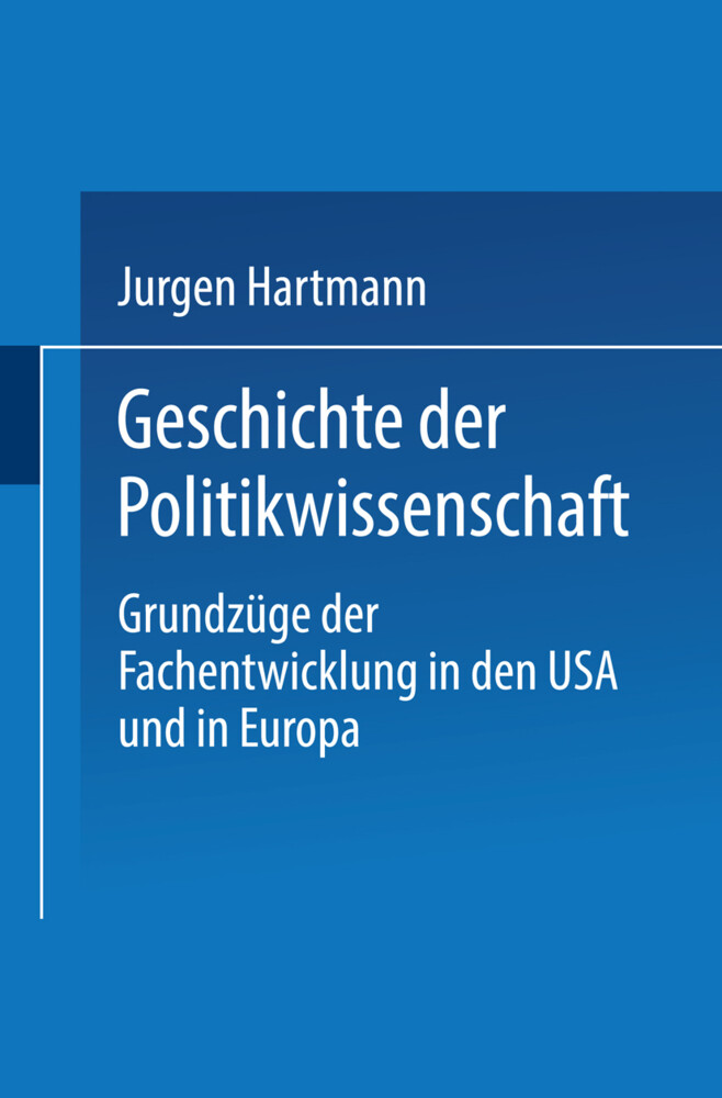 Geschichte der Politikwissenschaft von VS Verlag für Sozialwissenschaften