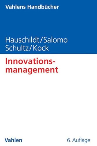 Innovationsmanagement (Vahlens Handbücher der Wirtschafts- und Sozialwissenschaften)