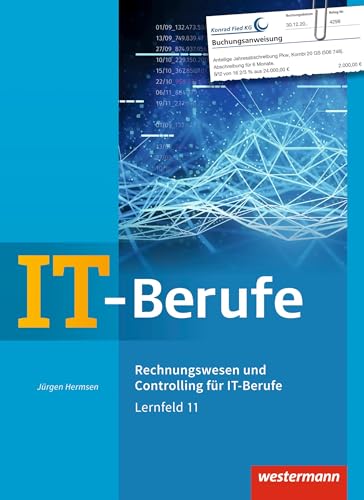 IT-Berufe: Rechnungswesen und Controlling für IT-Berufe Schulbuch IT-Berufe: Rechnungswesen und Controlling für IT-Berufe Schulbuch