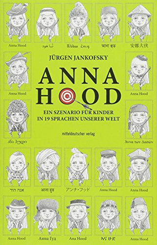 Anna Hood: Ein Szenario für Kinder in 19 Sprachen unserer Welt