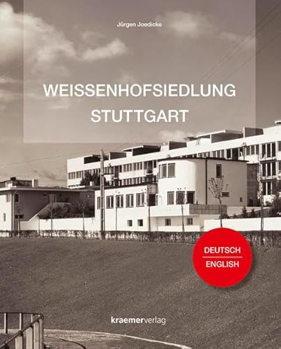 Weissenhofsiedlung Stuttgart: Dt. /Engl. von Kraemer Karl GmbH + Co.
