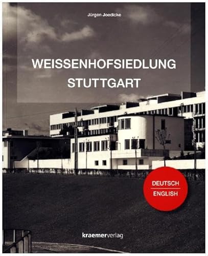 Weissenhofsiedlung Stuttgart: Dt. /Engl.