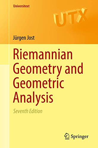 Riemannian Geometry and Geometric Analysis: 7th edition (Universitext) von Springer