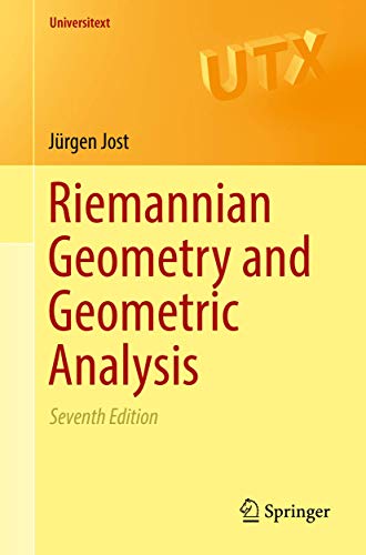 Riemannian Geometry and Geometric Analysis: 7th edition (Universitext) von Springer