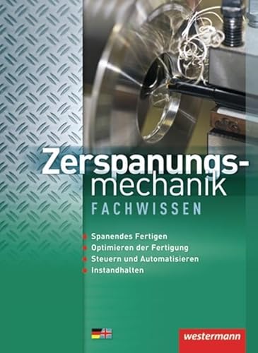 Zerspanungsmechanik: Fachwissen Schulbuch