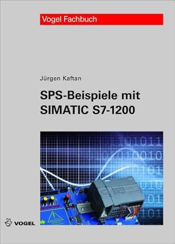 SPS-Beispiele mit Simatic S7-1200 von Vogel Communications Group