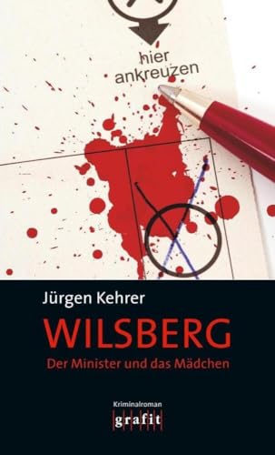 Der Minister und das Mädchen: Kriminalroman (Wilsberg, Band 11) von Grafit Verlag