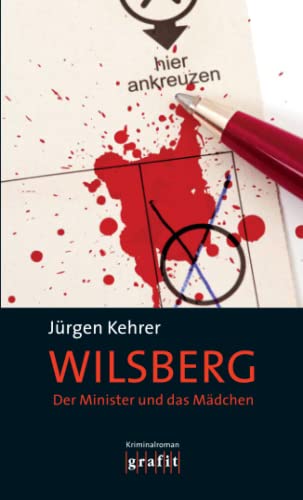 Der Minister und das Mädchen: Kriminalroman (Wilsberg, Band 11)