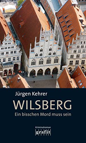 Wilsberg - Ein bisschen Mord muss sein von Grafit Verlag