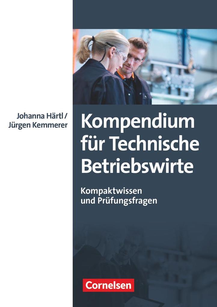 Erfolgreich im Beruf: Kompendium für Technische Betriebswirte von Cornelsen Verlag GmbH