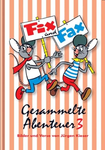 Fix und Fax, Gesammelte Abenteuer 3