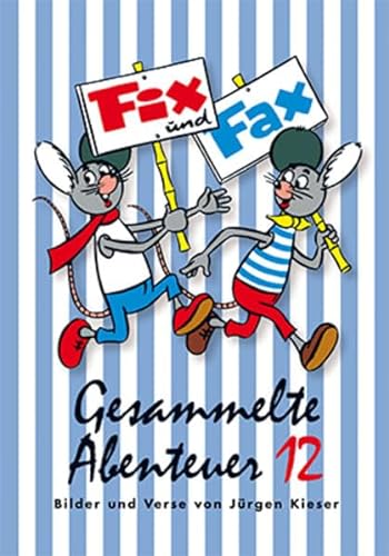 Fix und Fax 12: Gesammelte Abenteuer Band 12 von Mosaik Steinchen