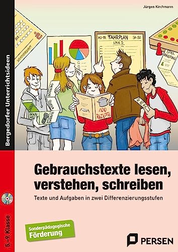 Gebrauchstexte lesen, verstehen, schreiben: Texte und Aufgaben in zwei Differenzierungsstufen für Schüler mit sonderpädagogischem Förderbedarf (5. bis 9. Klasse)