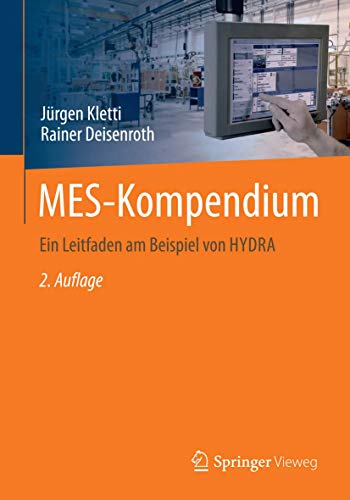 MES-Kompendium: Ein Leitfaden am Beispiel von HYDRA von Springer Vieweg