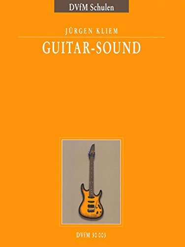 Guitar-Sound für E-Gitarre - Lieder, Songs, Shanties, Spirituals - Ein methodischer Leitfaden (DV 30003) von EDITION BREITKOPF