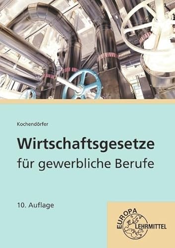 Wirtschaftsgesetze für gewerbliche Berufe